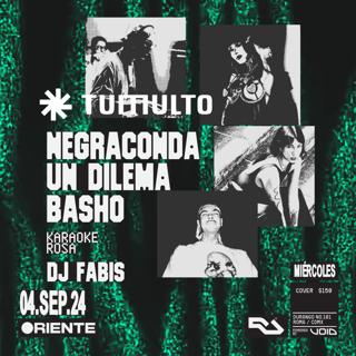 Tumulto: Negraconda, Un Dilema, Basho, Dj Fabis