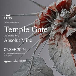 The Bow Pres.: Temple Gate