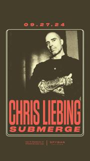 Chris Liebing + Submerge