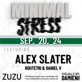 Minimal Stress Feat. Alex Slater 