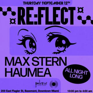 Re:Flect With Max Stern & Haumea