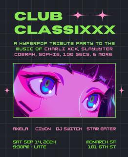 Club Classixxx: A Hyperpop Tribute Party