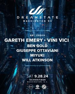 Dreamstate Dc: Gareth Emery, Vini Vici + More