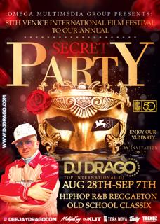 81Th Venice Film Festival - Secret Party - Special Guest Dj Drago