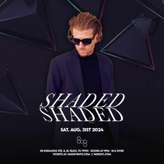 Shaded - 08.31.24 **Free With Rsvp**