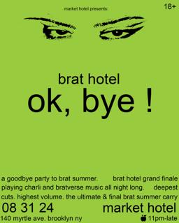 Ok, Bye! Brat Summer Party