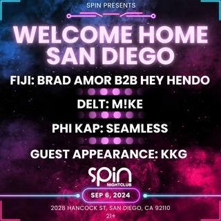 Spin Presents: Welcome Home San Diego