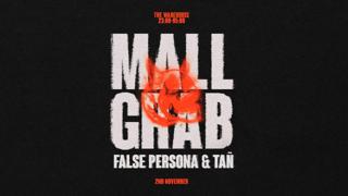 Mall Grab - The Warehouse Leeds