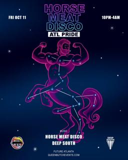 Queen Butch & Deep South Present Horse Meat Disco