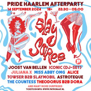 Slay Soiree: Haarlem Pride Afterparty