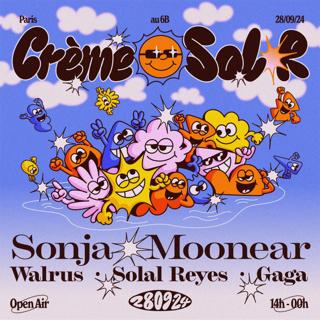 Creme Sol-R: Sonja Moonear, Walrus, Solal Reyes & Gaga