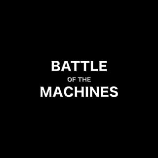 Battle Of The Machines