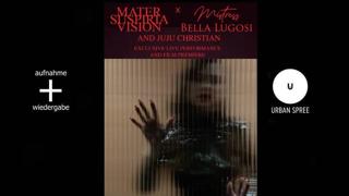 Mater Suspiria Vision Feat. Mistress Bella Lugosi & Juju Christian (Live) + Film Screening