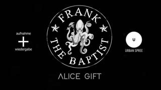 Frank The Baptist Live *Record Release Show* (+ Alice Gift) // Berlin