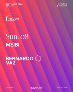 Harbour // Meibi + Bernardo Vaz