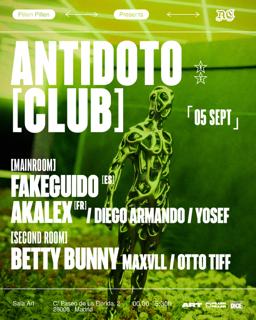 Antidoto Club: Fakeguido + Akalex