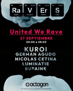 Ra. V. Er. S - United We Rave - Kuroi + Germán Agudo + Nicolás Cetina + Luminatie + Bufaine