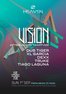 Vision After Hours: Dub Tiger, Xl Garcia, Truke, Dexx, Tiago Laguna