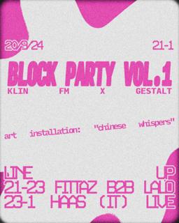 Block Party Vol.1 Klin Fm X Gestalt