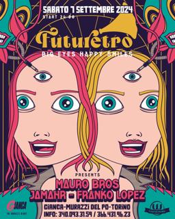 Futeretro' With Mauro Bros - Jamahr - Franco Lopez