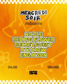 Mercredi Soir : Nicole, Red Pig Flower, Rtz Crew, Engatson