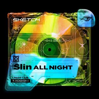 Sketch: Slin - All Night Long