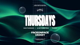 Vaag Thursdays Invites Faceonface & Vickey