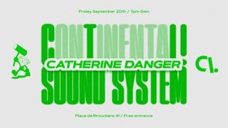 Continental Sound System With Catherine Danger