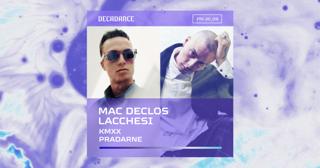 Decadance Pres. Mac Declos & Lacchesi