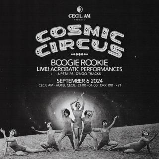 Cosmic Circus ◦ Opening Night