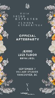 This Never Happened Summer Gatherings Official Afterparty