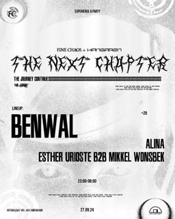 Fine Chaos+Hangaren - 'The Next Chapter': Benwal (Nl), Alina, Esther Urioste, Mikkel Wonsbek