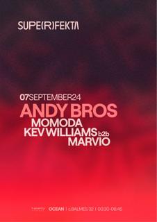 Superfekta Pres. Andy Bros, Momoda, Kev Williams B2B Marvio