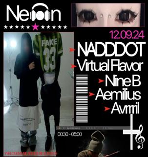 Neón: Aemilius + Nine B + Avril + Virtual Flavor