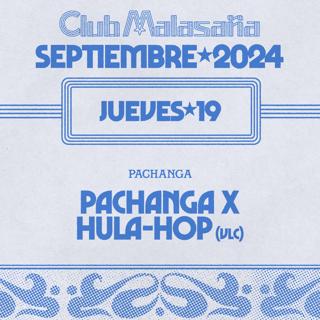 Pachanga X Hula-Hop