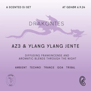 Drakontes - A Scented Dj Set