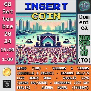 Insert Coin X Disco Bizarre (Kit Kat Club) - Bunker Open Air