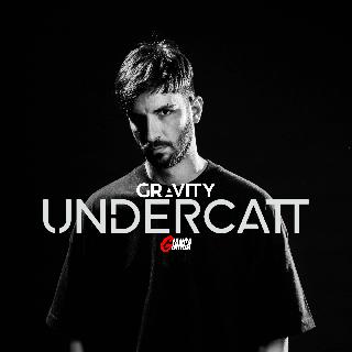 Gravity Presenta Undercatt