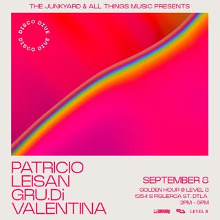 Disco Dive Presented By The Junkyard: Patricio, Leisan, Gru.Di, Valentina