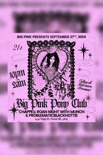 Big Pink Pony Club: Chappell Roan Night