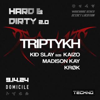 Hard & Dirty 2.0