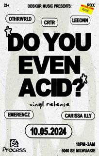 Obskur Music - Do You Even Acid? - Vinyl Release Party