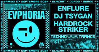 Evphoria X Glazart: Enflure, Dj Tsygan, Hardrock Striker