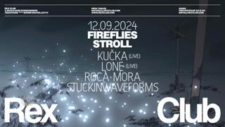 Fireflies Stroll: Kučka Live, Lone Live, Roca Mora, Stuckinwaveforms