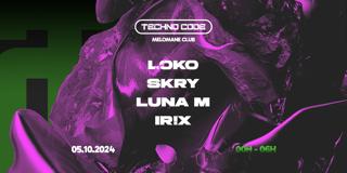 Techno Code 3.1: Loko / Skry / Luna M / Ir!X