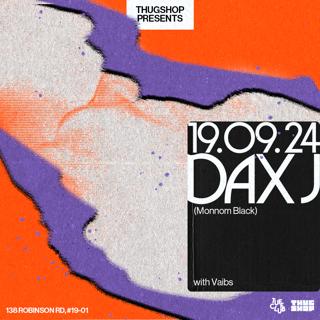 Thugshop Presents – Dax J