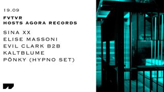 Agora Records W/ Elise Massoni, Sina Xx & Friends