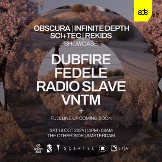 Obscura X Infinite Depth X Sci+Tec X Rekids - Ade'24