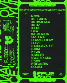 Fuego: X-Coast + Lechuga Zafiro B2B Phran + Dj Love + Dj Lomalinda + More