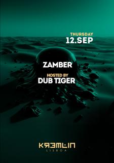 Zamber: Hosted By Dub Tiger